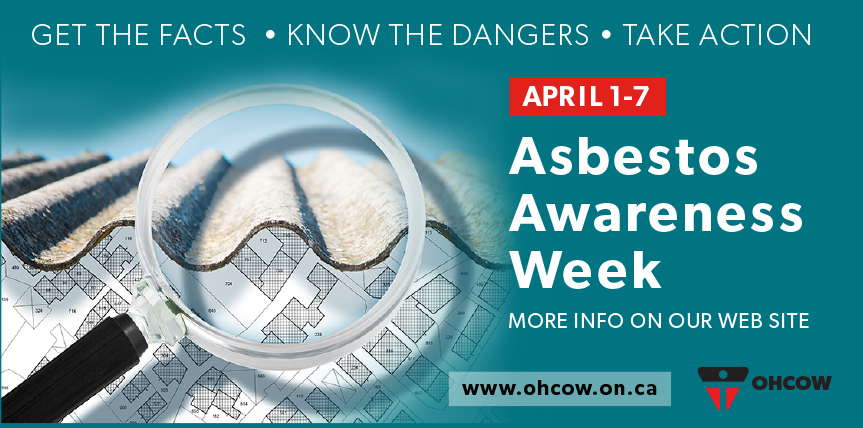 The week was established by the Asbestos Disease Awareness Organization to raise awareness and promote measures to prevent deadly diseases related to exposure. See some resources from OHCOW about the hazards of Asbestos. bit.ly/4avyD8U