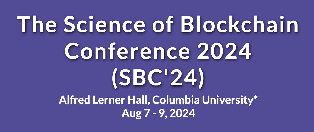 T minus two weeks for Science of Blockchain (SBC) 2024 submissions. Due date: 16 April. Learn more here: sbc-conference.com/#cfp. @initc3org @CBRStanford @BerkeleyRDI