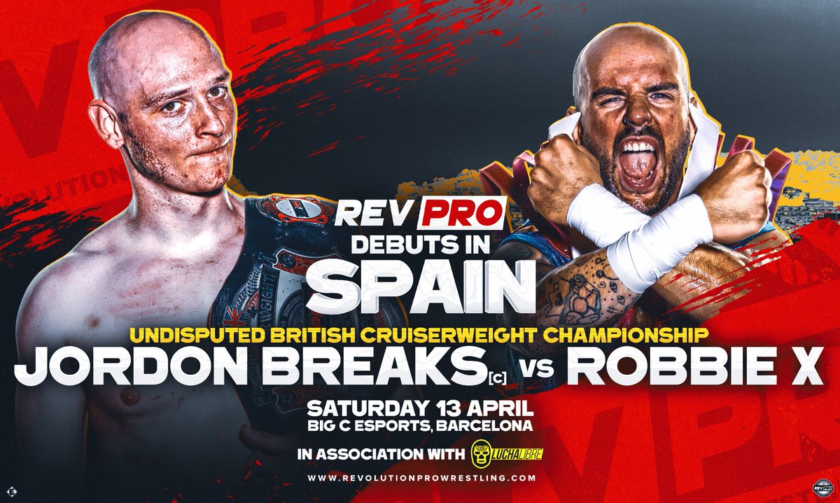 🇪🇸 BARCELONA, SPAIN SATURDAY APRIL 13th Undisputed British Cruiserweight Championship JORDON BREAKS (c) VS ROBBIE X 🎟️ revolutionprowrestling.com/barcelona