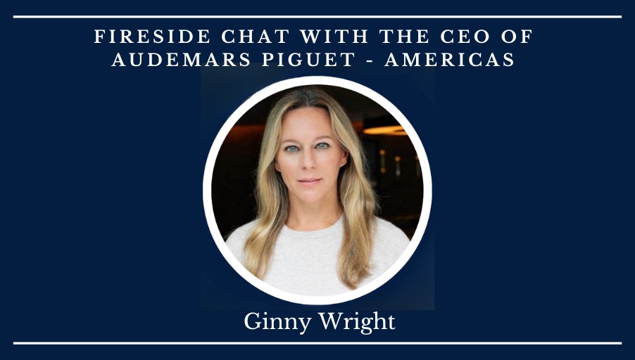 Join a fireside chat with Ginny Wright, CEO at Audemars Piguet Americas, as she discusses the intersection and evolution between ultra-luxury and technology. April 9 at 5:15 p.m. ET. ow.ly/uJJM50R6VLn