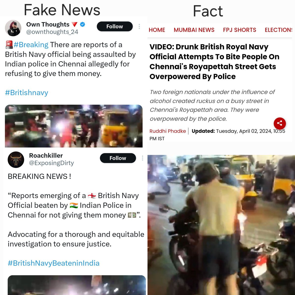 Anti-India lobby is now posting a video with a claim that British Navy Official assaulted by Tamil Nadu police in Chennai for not giving them money. This is fake news. Fact is that a drunk foreign national was biting people on the road in Chennai. Tamil Nadu police detained him