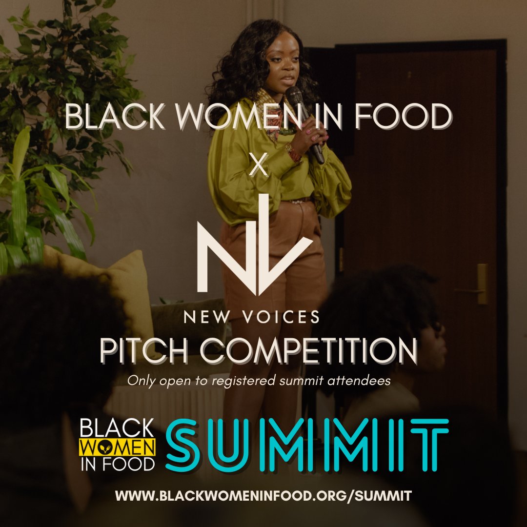 We've teamed up with @newvoicesfamily for a pitch competition at the Black Women in Food Summit from April 26-27! 

Contestants will compete for cash prizes totaling $15,000.

Must be registered for the Summit to apply by Apply 12th. 
 blackwomeninfood.org/Summit #funding #business
