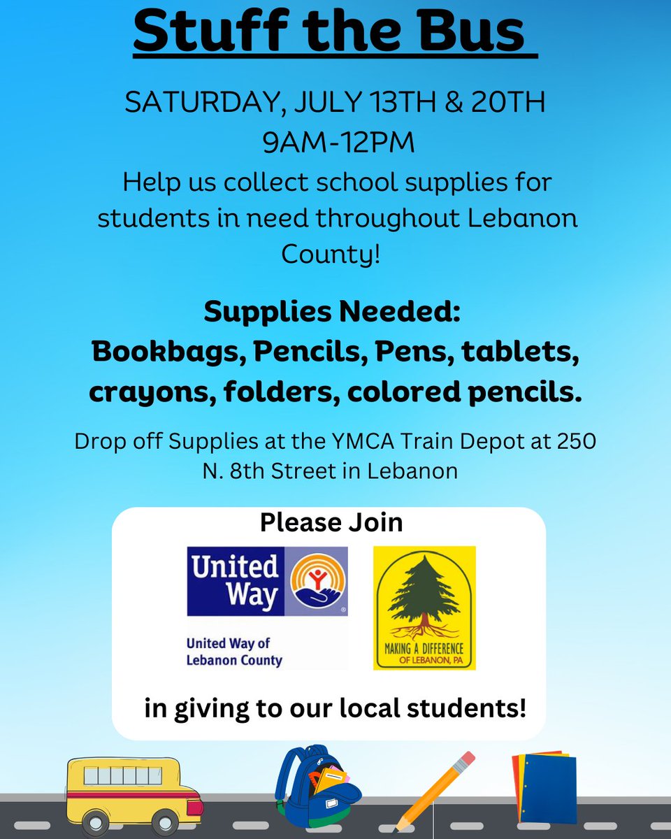 Stuff the Bus is right around the corner! Help United Way of Lebanon County and Making a Difference of Lebanon, Pa collect school supplies for our local students in Lebanon County!