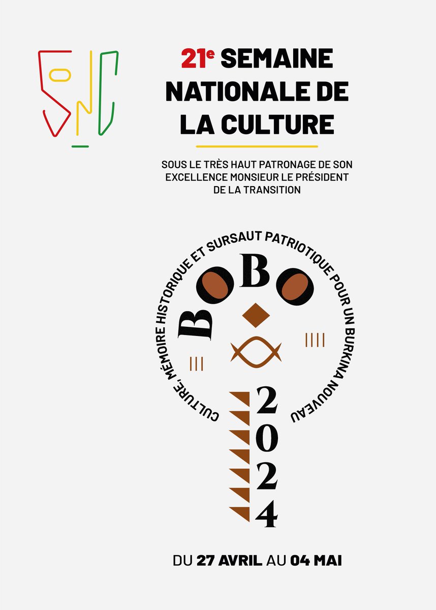 La 21e Semaine Nationale de la Culture, #SNC Bobo 2024, c'est du 27 avril au 04 mai. #Com_Gouv_BF #SIGBurkina #BurkinaFaso