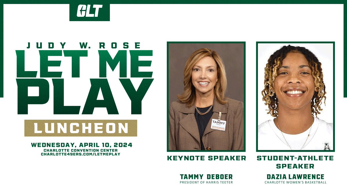 The Judy W. Rose Let Me Play Luncheon is tomorrow! Hear from @HarrisTeeter President Tammy DeBoer and @CharlotteWBB guard Dazia Lawrence. If you cannot make it, please consider making a gift to support Charlotte Women’s Athletics. app.charlotte49ers.com/LMP #GoldStandard⛏️