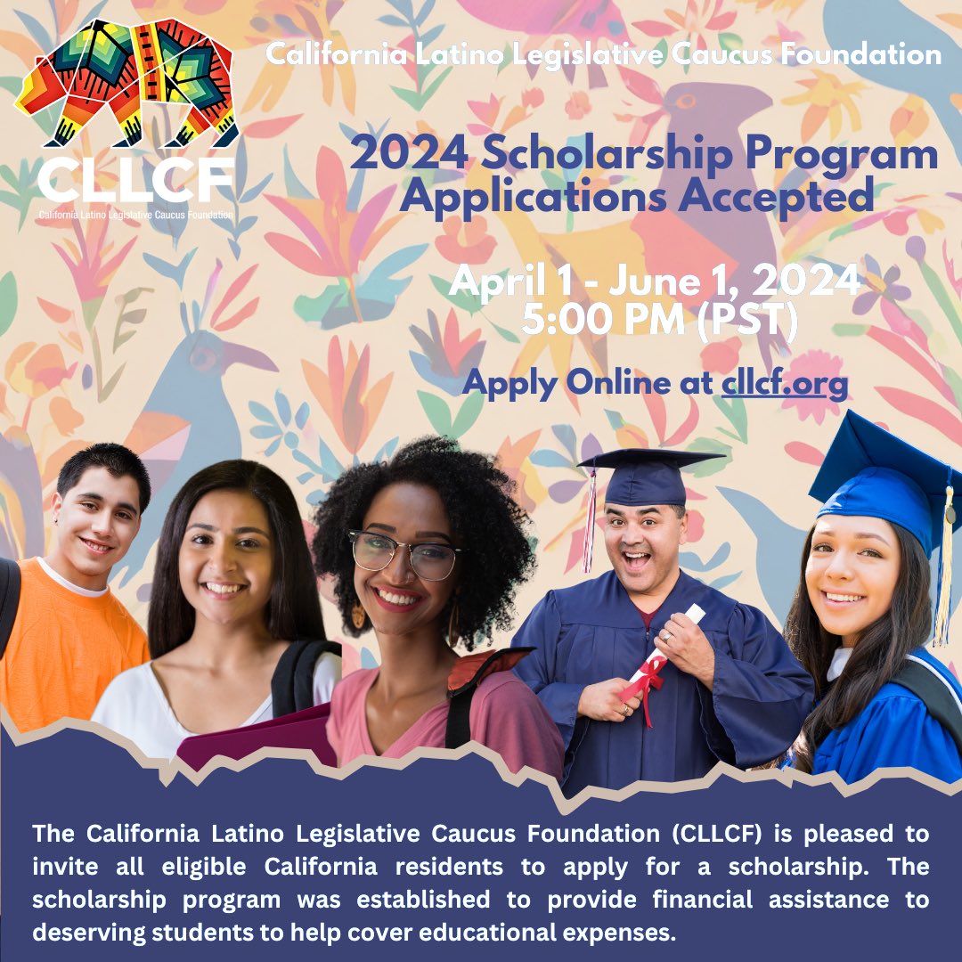 🚨: The #CA @LatinoCaucus Foundation Scholarship Program is now accepting online applications! 📚Apply today for a chance to receive a $5,000 scholarship to help cover college expenses. 📌Details at cllcf.org. #LatinoScholars #CLLCF #SoyLatino