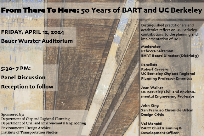 From There To Here: 50 Years of BART and @UCBerkeley: Join us April 12, 5:30 pm Bauer Wurster Auditorium w/ reflection from @BerkeleyCee @Cal_Engineer @ced_berkeley @SFBART, @sfchronicle @JohnKingSFChron. Read more: its.berkeley.edu/news/there-her…