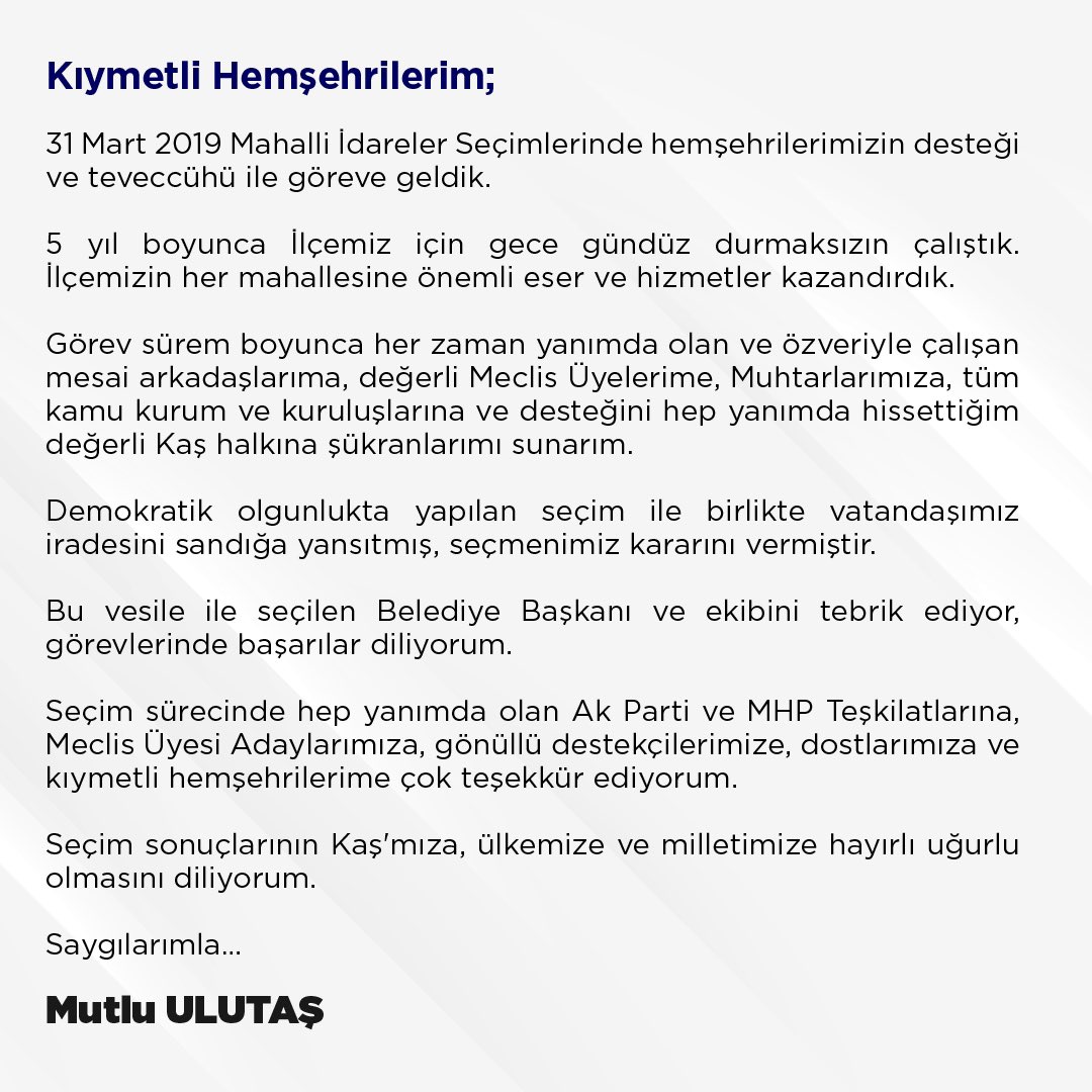 Seçim sonuçlarının Kaş'mıza, ülkemize ve milletimize hayırlı uğurlu olmasını diliyorum.