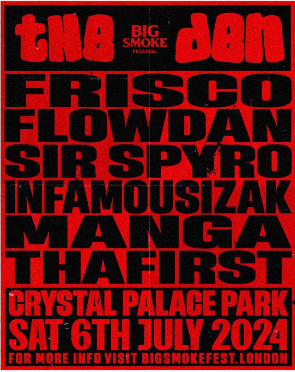 @BigFris presents.. The Den at Big Smoke Festival 🚀 6th July Crystal Palace Park Tickets 👇 Bigsmokefest.london