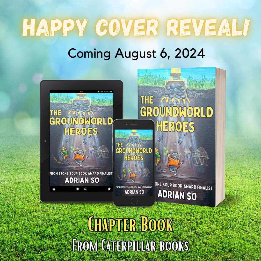Congratulations to Adrian So on his cover reveal of THE GROUNDWORLD HEROES, painted by the super talented, beyond words gifted, Korin Linaburg! Thanks for bringing his cover to life! “An original voice and a fun, funny adventure underground.” Adam Rex, NYT Bestselling Author