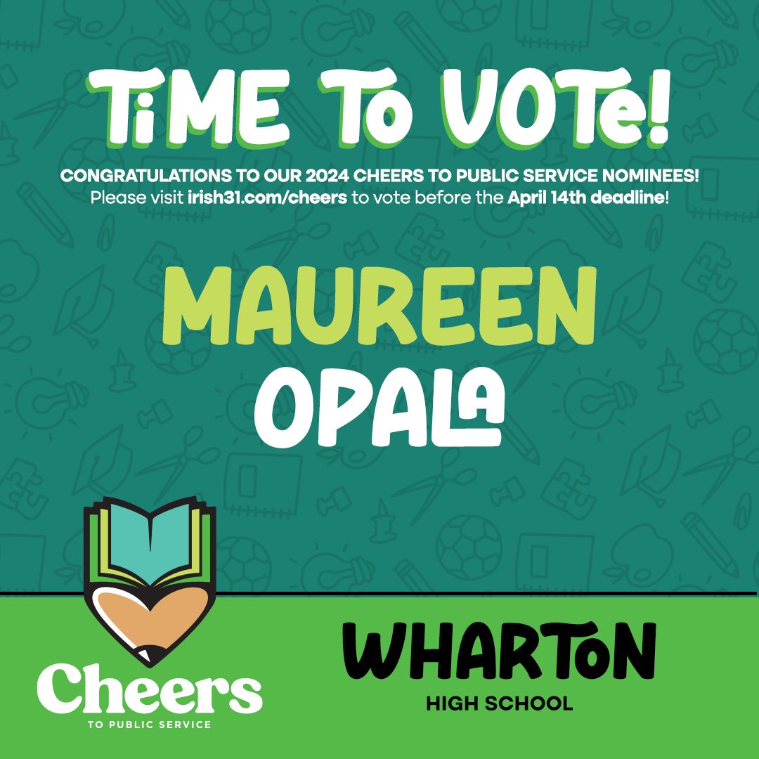 Vote for Ms. Opala! irish31.com/cheers #WeAreWharton
