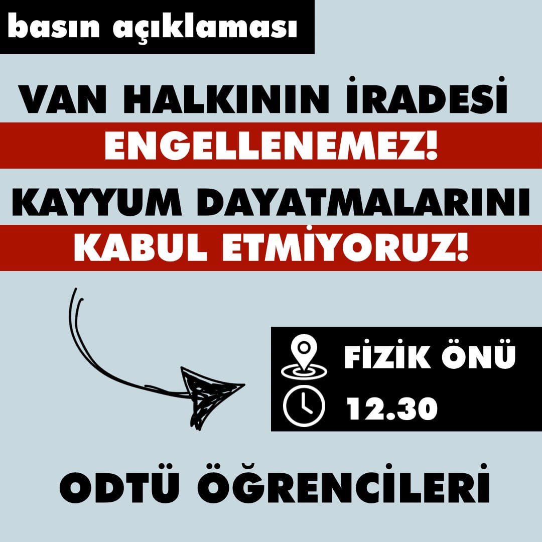 TipliOgrenciler's tweet photo. ODTÜ'den sesleniyoruz: Van halkının irade gaspına karşı sessiz kalmayacağız! Saray rejiminin kayyum dayatmalarını kabul etmiyoruz!

Yarın saat 12.30’da Fizik bölümü önünde buluşuyoruz, kayyum dayatmalarına karşı bir araya geliyoruz! https://t.co/rcxnMhQXMi