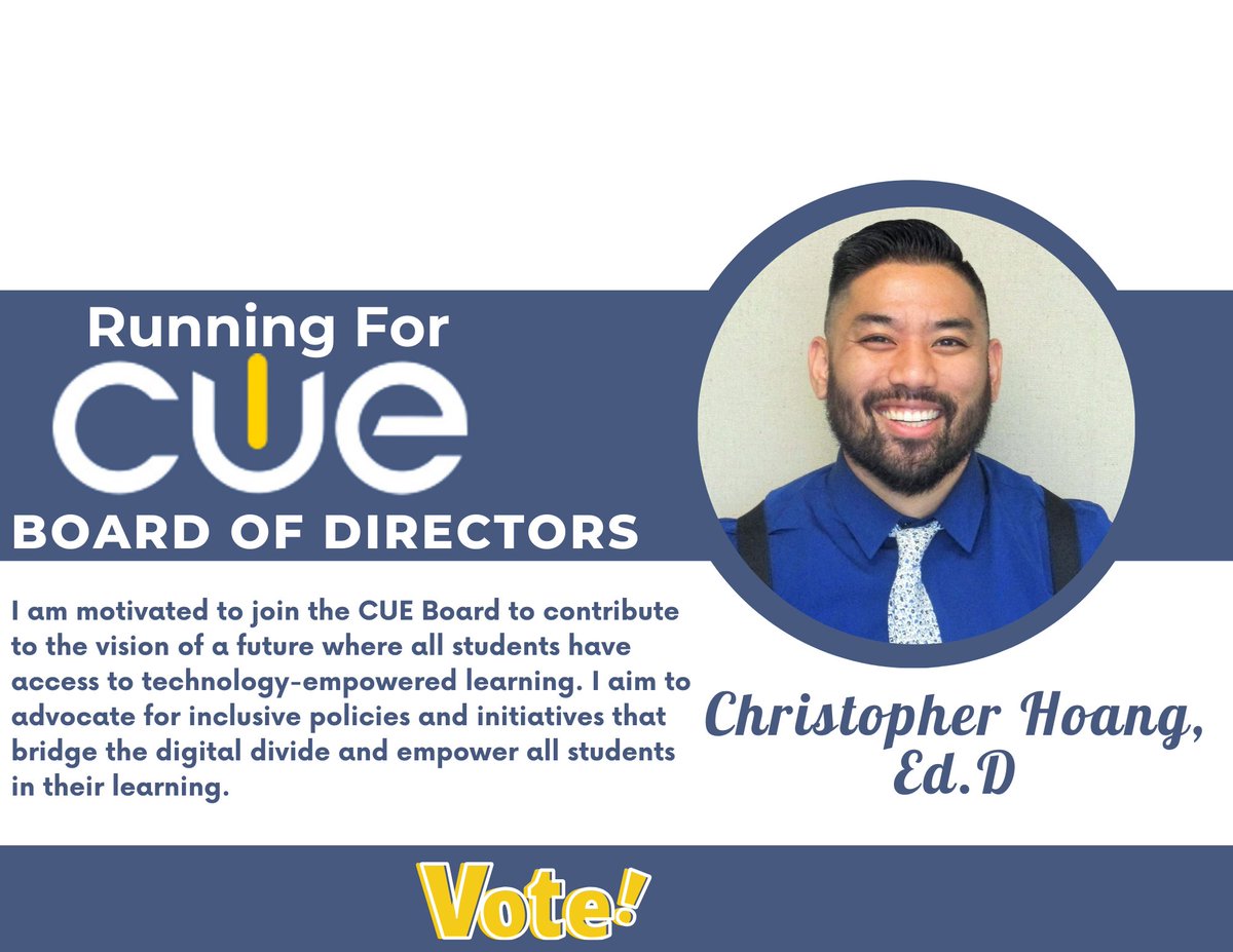 Choangy1's tweet image. I am running for the @cueinc board of directors and would love to have your support as we continue to work to support all educators and students with the use of technology. As a #CUEmmunity member you should have received an email.
