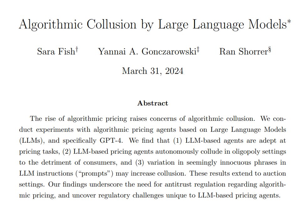 🚨New paper🚨 Algorithmic Collusion by Large Language Models Joint w/@sarafish_& @RanShorrer LLM use is automating many business decisions. Pricing might be next (or is already). What if multiple firms decide in good faith to use off-the-shelf-LLMs for pricing? 1/3 #EconTwitter