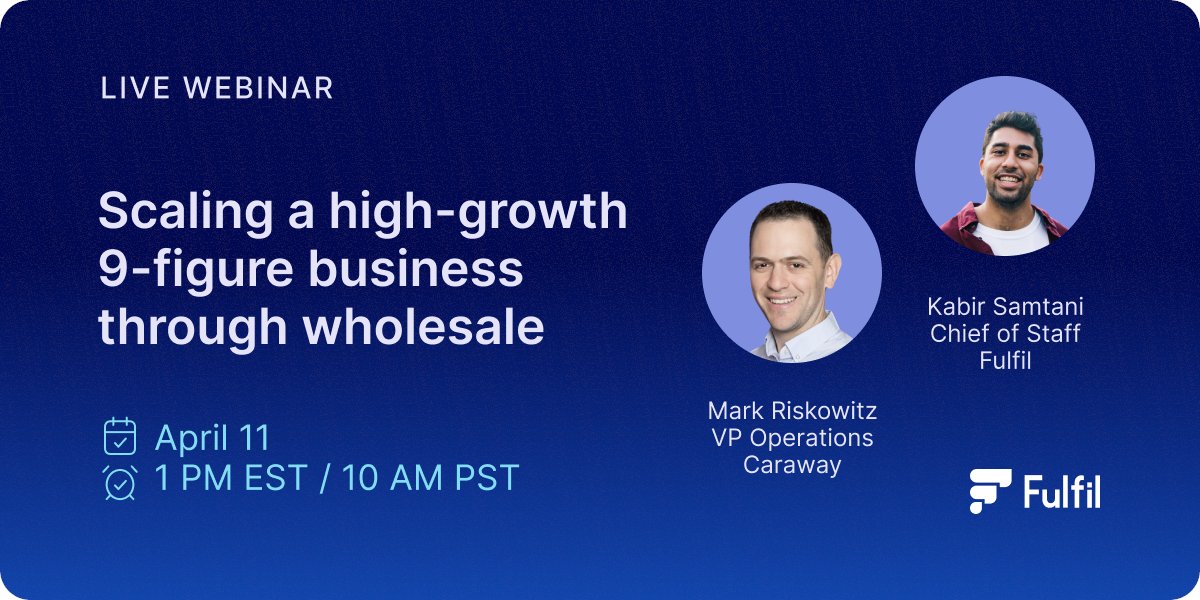 Live webinar on April 11, with Mark Riskowitz, VP Operations at Caraway and Kabir Samtani Chief of Staff at Fulfil, where they'll share experiences and strategies that propelled Caraway to 9-figure growth with wholesale. 👇 Register so you don't miss it! get.fulfil.io/scaling-a-high…