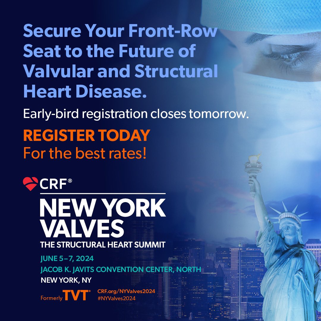 NY Valves is just 2 months away, and early-bird registration closes tomorrow! Hurry up and register today nyvalves2024.crfconferences.com/register @crfheart