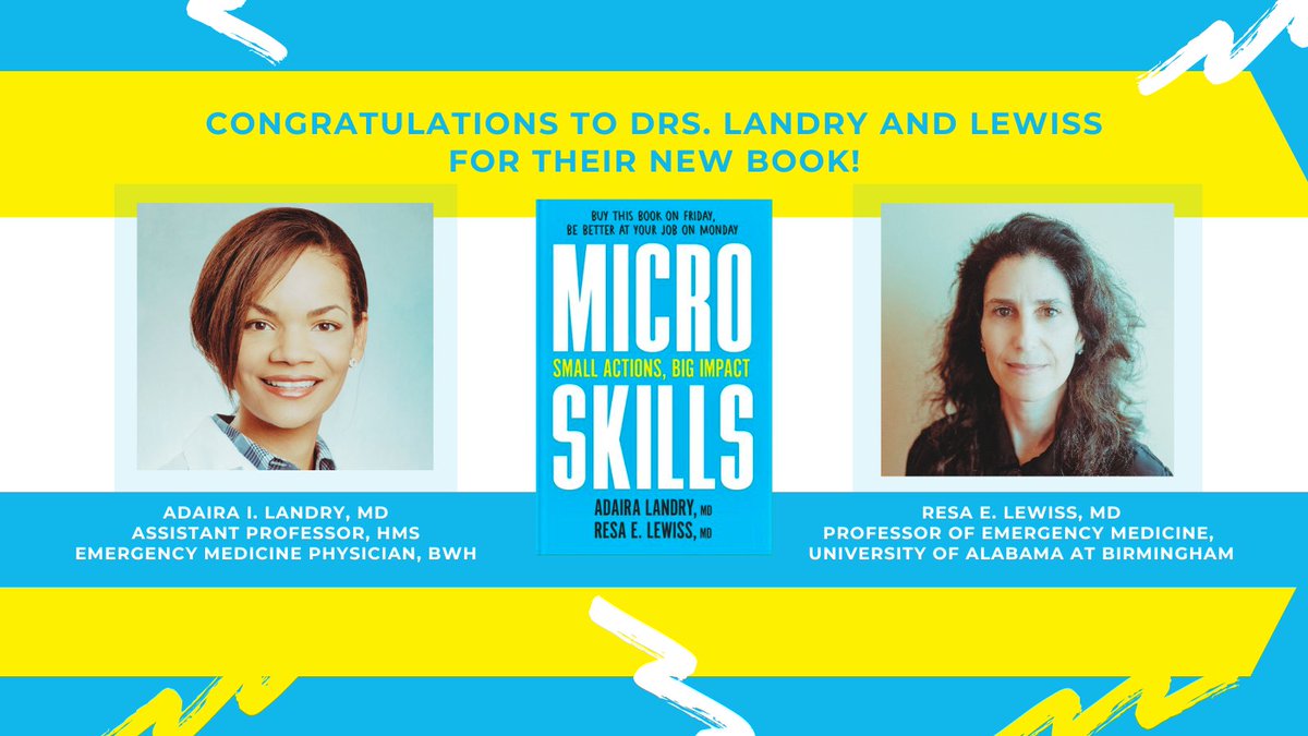 #BrighamBEI congratulates @AdairaLandryMD and @ResaELewiss for their new book, “MicroSkills: Small Actions, Big Impact.' #MedEd #MedTwitter @BrighamWomens @UABNews