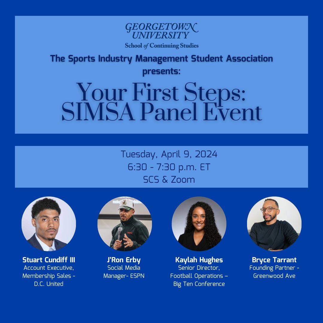 Discover the incredible journeys of our Sports Industry Management program alums with Your First Steps: SIMSA Panel Event. Learn how panelists got their start in the industry and how Georgetown helped them get there. ow.ly/lz7S50R6WeI