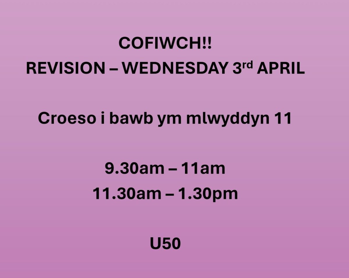 **COFIWCH** Welsh Revision sessions tomorrow! All Year 11 welcome.