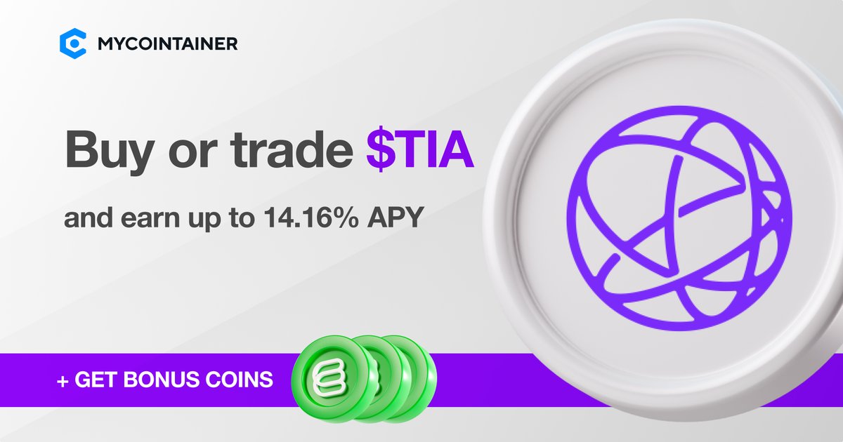 🌌 Celebrate the launch of Celestia $TIA on MyCointainer! Trade $TIA with $EUR, $BTC, $USDT, or easily buy with card. Plus, earn up to 14.16% APY by holding your $TIA in your account. Start trading and earning today! 🚀