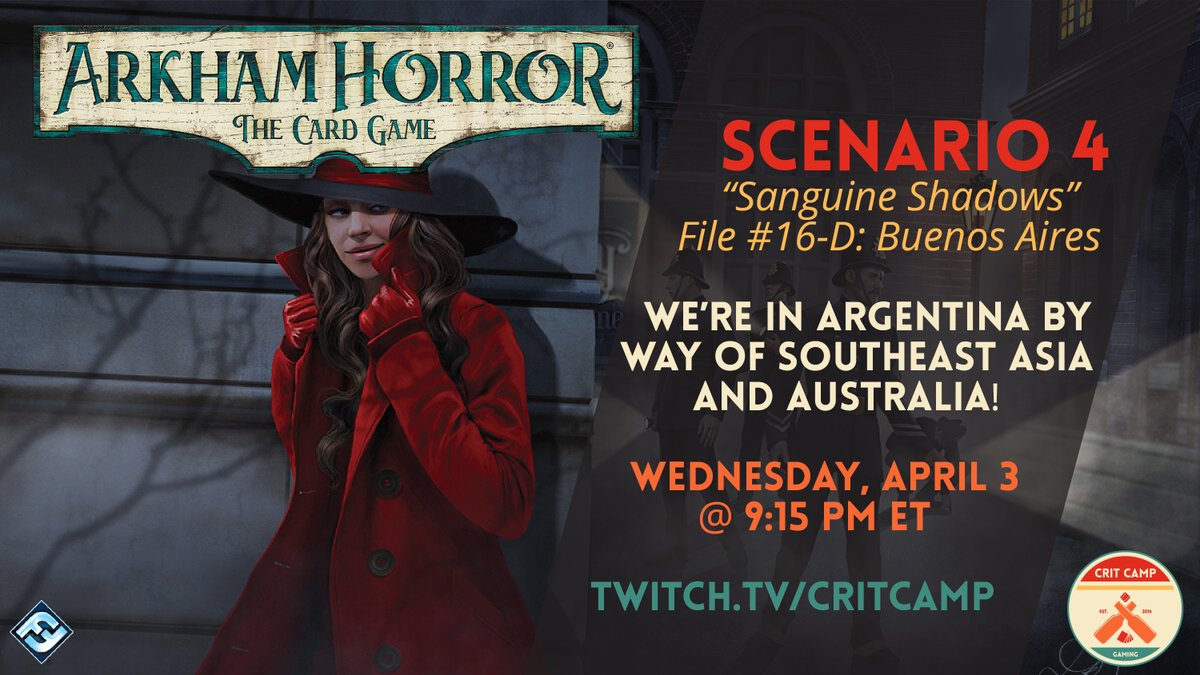 Wednesday, April 3rd @ 9:15PM ET - Arkham Horror LCG! We continue The Scarlet Keys campaign, with Scenario 4, "Sanguine Shadows"!   

Travel the world with us at: twitch.tv/critcamp