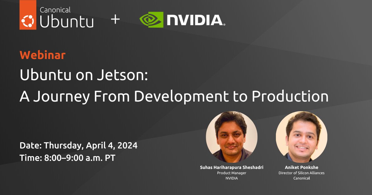 📣 Last call for our joint webinar with NVIDIA. Explore how Canonical and NVIDIA jointly developed the solution of running #Ubuntu on NVIDIA Jetson family and embraced the Jetson community. Sign up for the webinar: info.nvidia.com/ubuntu-on-nvid… #Jetson #IoT #Robotics #industrial