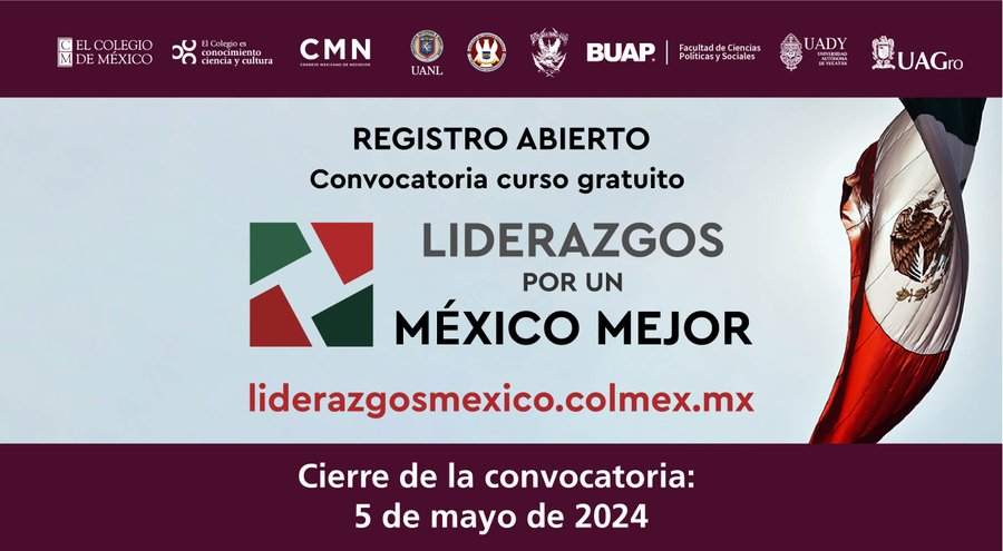 ¡Forma parte de la tercera edición del curso gratuito 'Liderazgos por un México Mejor'! 🔎 Consulta la convocatoria: liderazgosmexico.colmex.mx/convocatoria-g…