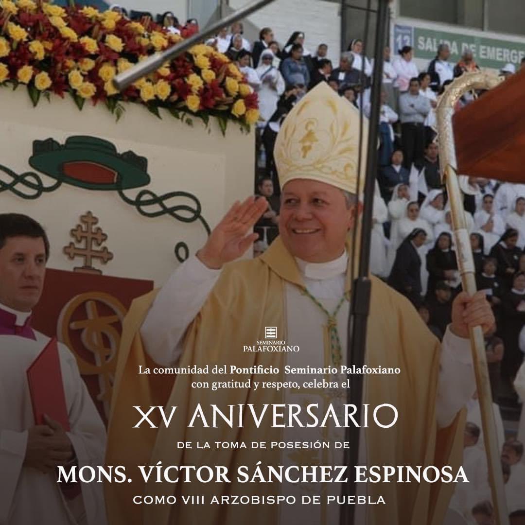 La comunidad del Pontificio Seminario Palafoxiano con gratitud y respeto, celebra el XV Aniversario de la toma de posesión de Mons. Víctor Sánchez Espinosa, como VIII Arzobispo de Puebla.
¡Gracias Excelencia por caminar 15 años junto a su Iglesia! 🙏🏻