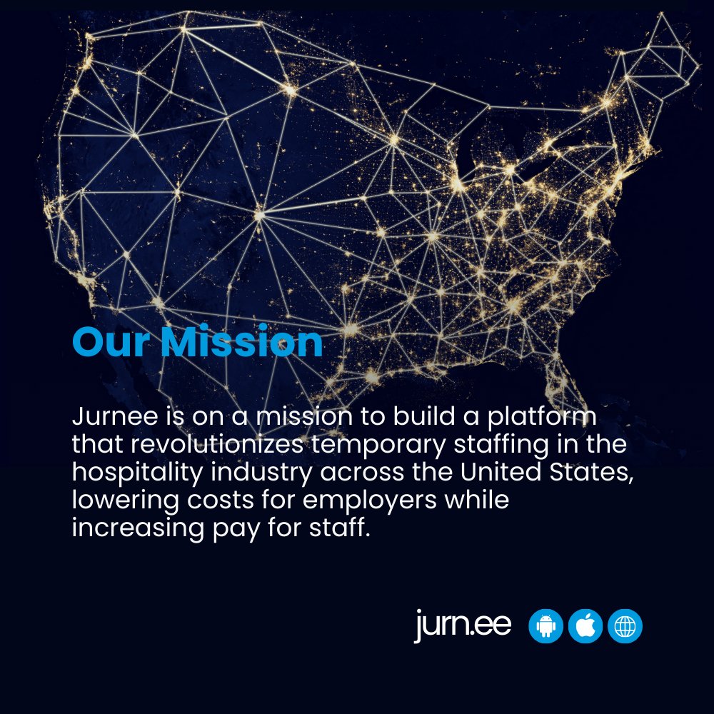 JurneeOfficial's tweet photo. 🚀Our Mission  

Jurnee is on a mission to build a platform that revolutionizes temporary staffing in the hospitality industry across the United States, lowering costs for employers while increasing pay for staff.

https://t.co/yGK7te8sOB https://t.co/BuAiP1T5Y3