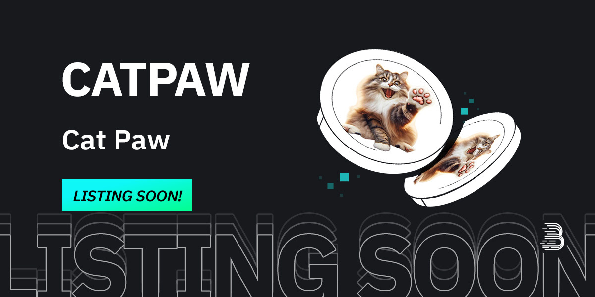 BitMartExchange's tweet photo. ✨Upcoming New Listing✨

🤩 #BitMart is thrilled to announce the upcoming listing of Cat Paw (CATPAW) @CatPawMeme!

💎 $CATPAW - Encourages positivity and aims to leave lasting footprints. Cats leave paw prints on people's hearts.

🔍 Keep an eye on our socials for more exciting announcements.

✨ Share in the comments what you find fascinating about this project!

#CATPAWBitMartListing #cryptocurrency $CATPAW