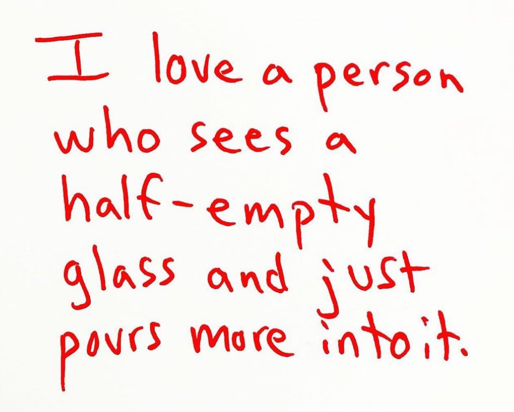 'I love a person who sees a half-empty glass and just pours more into it.' 

~ Case Kenny 

#RevolutionaryLOVE #LoveforLovesSake #LoveNotHate