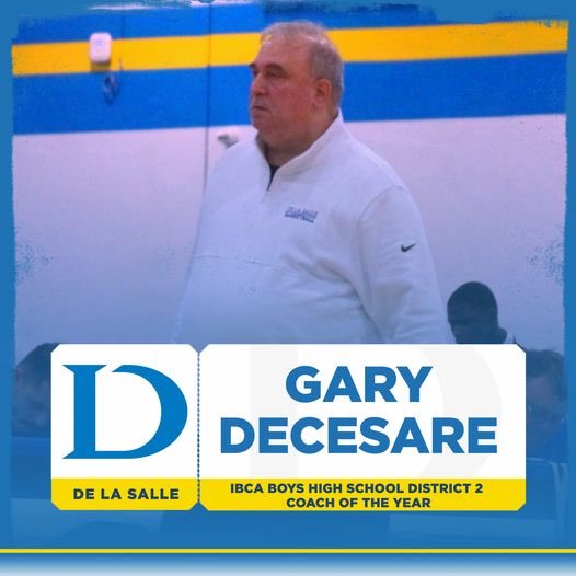 Congratulations to Boys Basketball Head Coach Gary DeCesare on being named the IBCA Boys High School District 2 Coach of the Year🏀