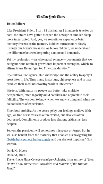 A psych science perspective (writing as President Biden’s age-mate) on the challenges and strengths of octogenarian life.... in tomorrow's print NY Times: