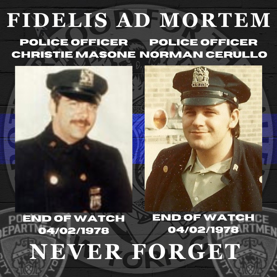 We will #NeverForget Police Officer Christie Masone and Police Officer Norman Cerullo, who were shot and killed in the line of duty on this day in 1978. Their lives mattered!