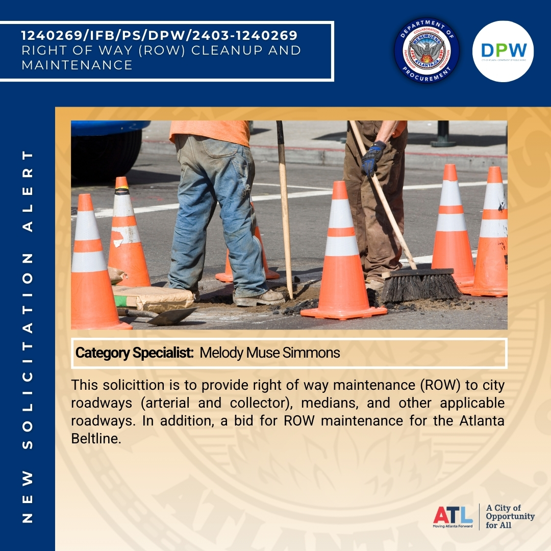 New Solicitations Alert! 🚨 Discover more information and submit your bid today at: ATLSuppliers.com @ATLDOT @ATLPublicWorks #ATLDOP #Procurement #CityofAtlanta
