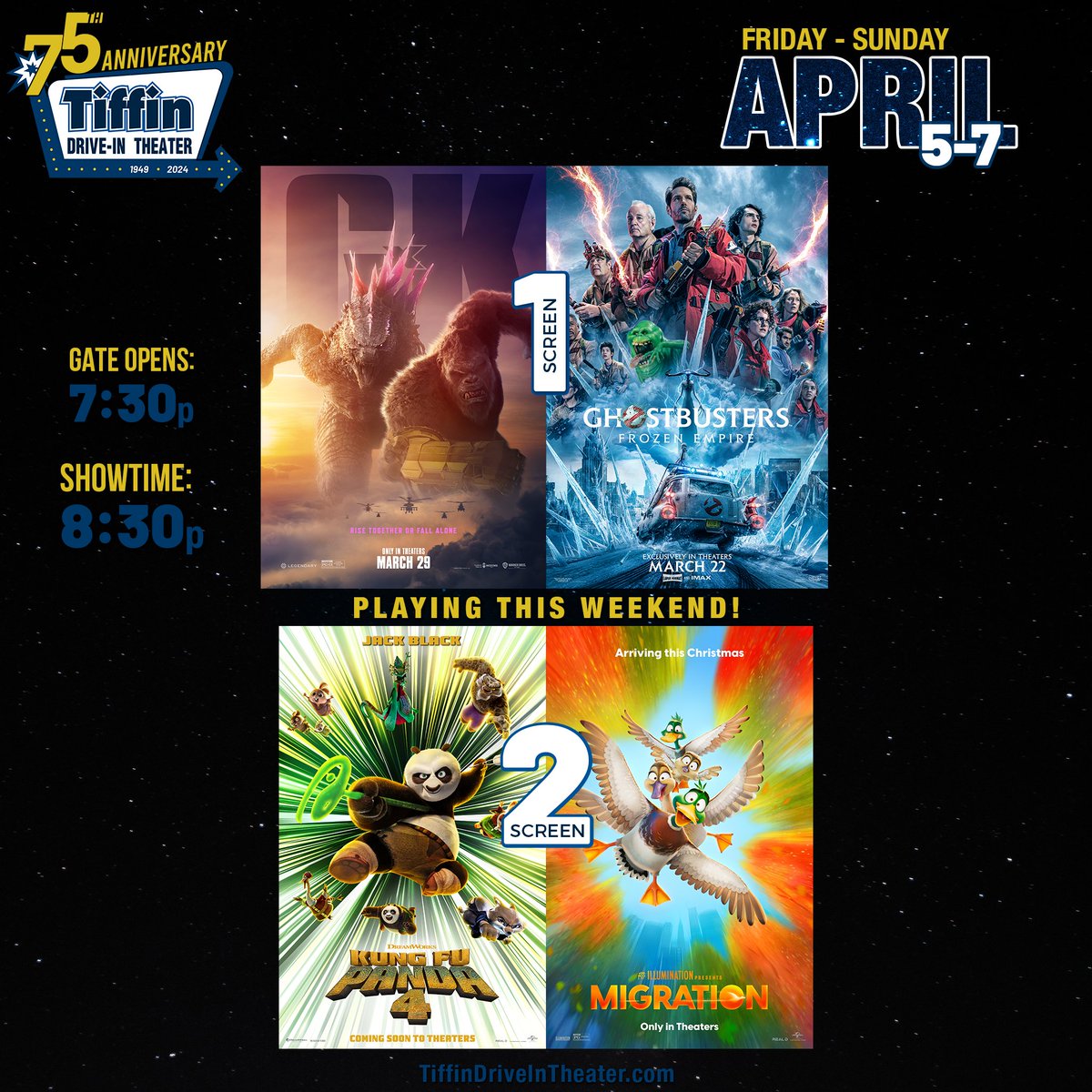 Playing April 5-7:

<a href="/GodzillaXKong/">Godzilla x Kong</a> w/ <a href="/GBFrozenEmpire/">Ghostbusters: Frozen Empire</a> on screen 1; #KungFuPanda4 w/ <a href="/Migrationmovie/">Migration</a> on screen 2.

Purchase tickets online: TiffinDrive-InTheater.SimpleTix.com

#TiffinDriveIn #TDiT75 #2024Season #GodzillaxKong #GhostbustersFrozenEmpire #KungFuPanda #Migration