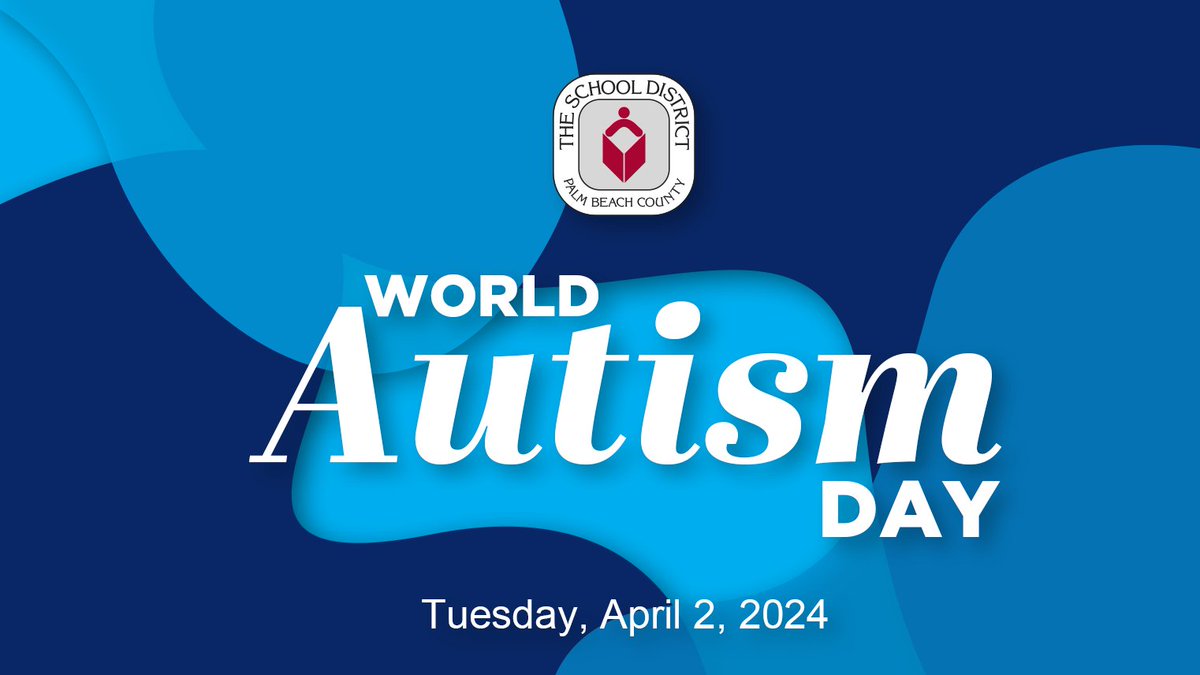 The School District of Palm Beach County strives to increase awareness of individual strengths, available supports, and needs of students, friends, colleagues, and family members who are impacted by autism. On World Autism Day and throughout National Autism Awareness and