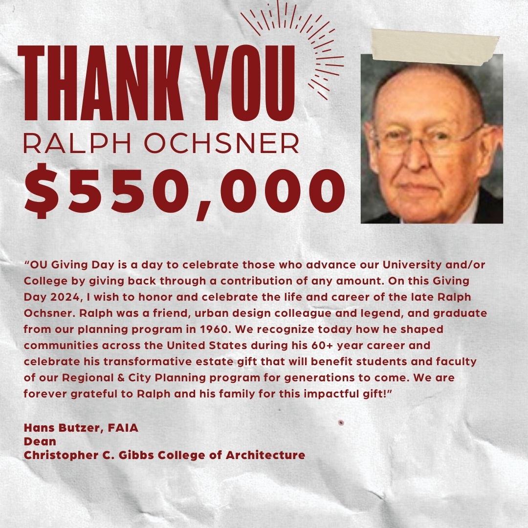 Gibbs College would like to extend a very special thank you to Ralph Ochsner for his incredible generosity!  
#OUGivingDay