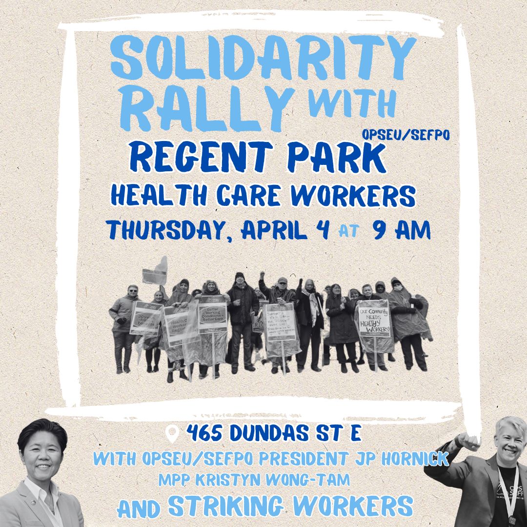 Health care is in crisis in Regent Park. Two weeks ago, Regent Park community health care workers were forced out on strike because their employer refused to offer them a fair deal. /1