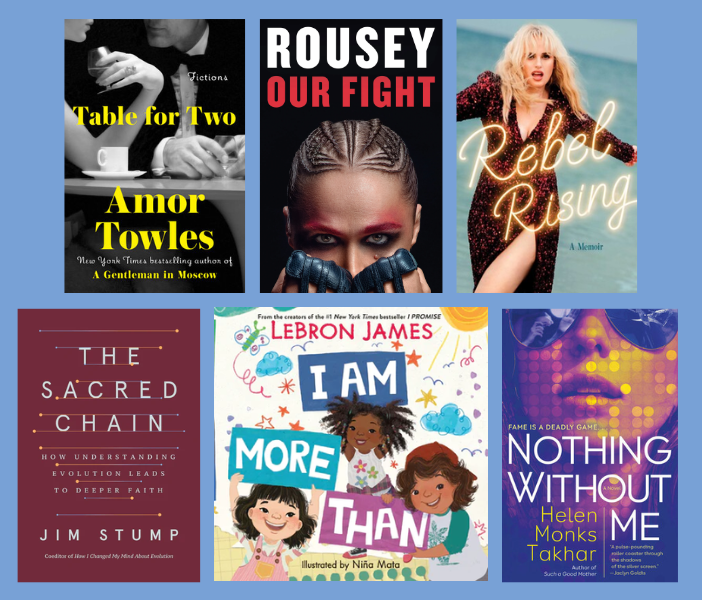 Happy Publication Day to @amortowles TABLE FOR TWO, @RondaRousey OUR FIGHT, Rebel Wilson's REBEL RISING, @jimstump_ THE SACRED CHAIN, @KingJames I AM MORE THAN, and @HelenMonksTak NOTHING WITHOUT ME!! 🥳📚🤩