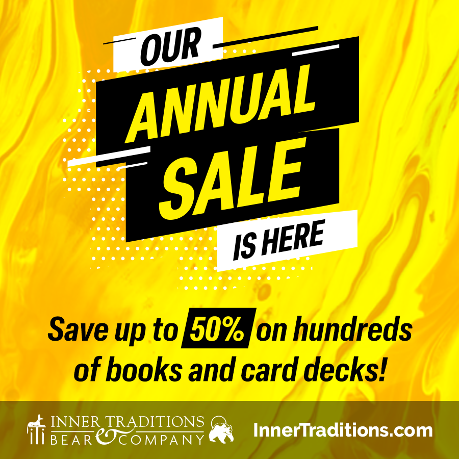 🎉 Our Annual Sale is here! 🎉

📚For a limited time, get an ADDITIONAL 25% OFF your entire purchase. Plus, FREE Shipping across the U.S.

Use coupon code MTY25F for this extra discount good through April 23rd.

🔮 #InnerTraditions #BookSale #SpiritualityBooks #EsotericKnowledge