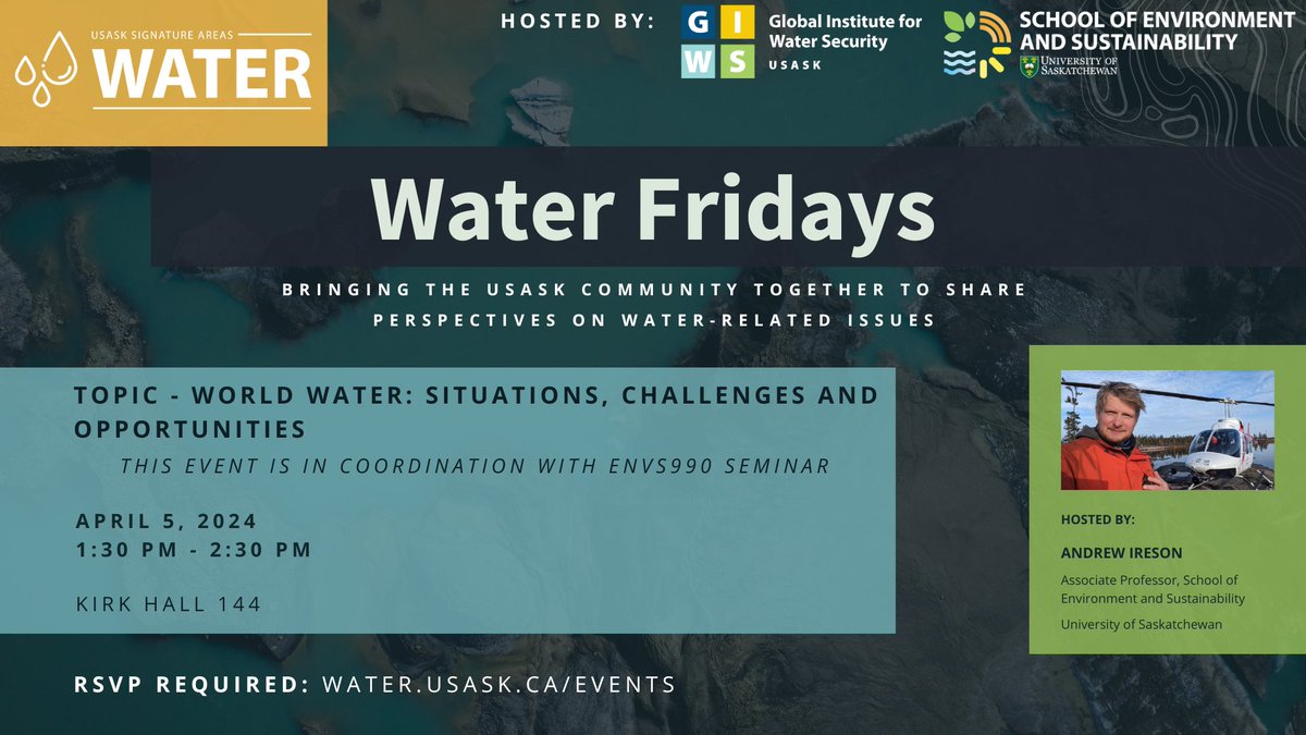 The next 'Water Fridays' event explores the topic of World Water: Situations, Challenges and Opportunities and is hosted by #USask's Dr. Andrew Ireson (PhD). Join us Friday, April 5 at 1:30pm CST. 

Learn more and RSVP at: water.usask.ca/events/2024/04…

#USaskWater