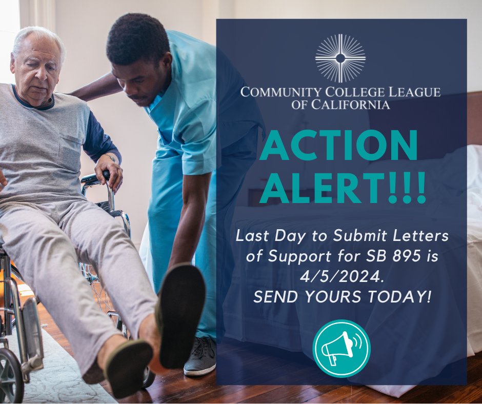 Only a few days left to submit letters of support for SB 895. To learn more about SB 895 or to download our support letter template, visit ccleague.org/advocacy. #Communitycollege #SB895 #nursing #CCLC