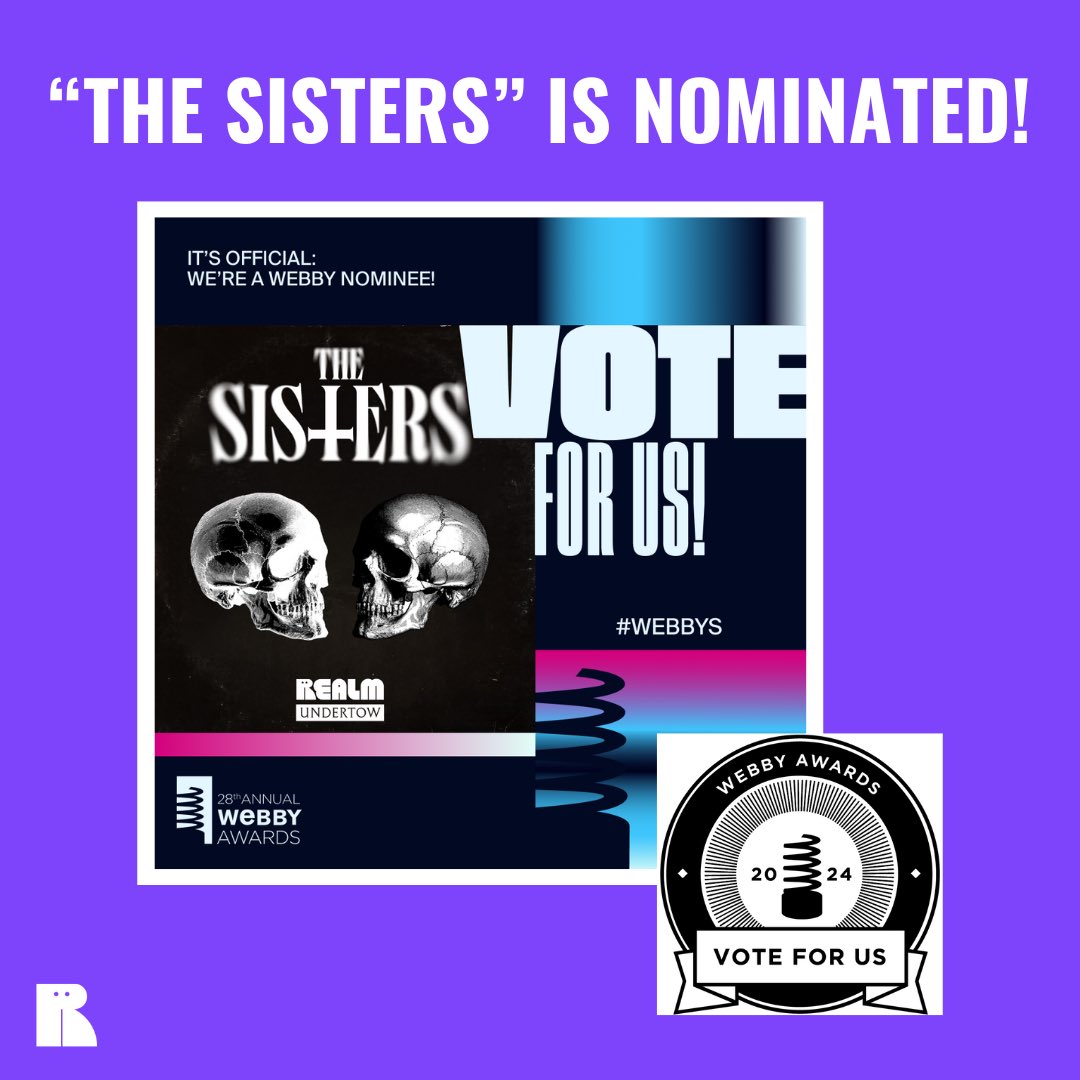 🥳 The Sisters has been nominated for not just one, but TWO @TheWebbyAwards – Best Writing & Original Music Score / Best Sound Design! Now, we need YOUR help to clinch the People’s Voice Award! 📲 VOTE for #TheSisters before April 18th: tinyurl.com/Sisters-Webby