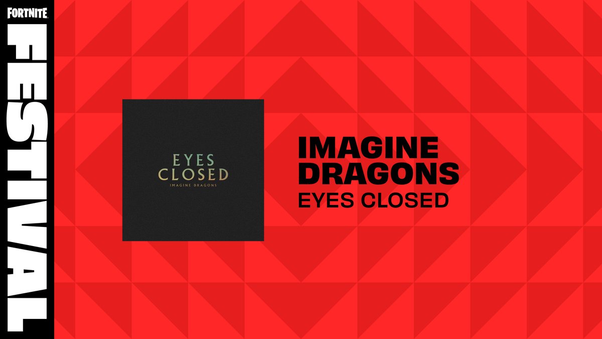 We considered making you wait, but some reveals are too exciting to leave up to the... imagination 😉 Eyes Closed by @ImagineDragons premieres tomorrow at 12 PM ET, and it'll be in Fortnite Festival as a Jam Track this Thursday!