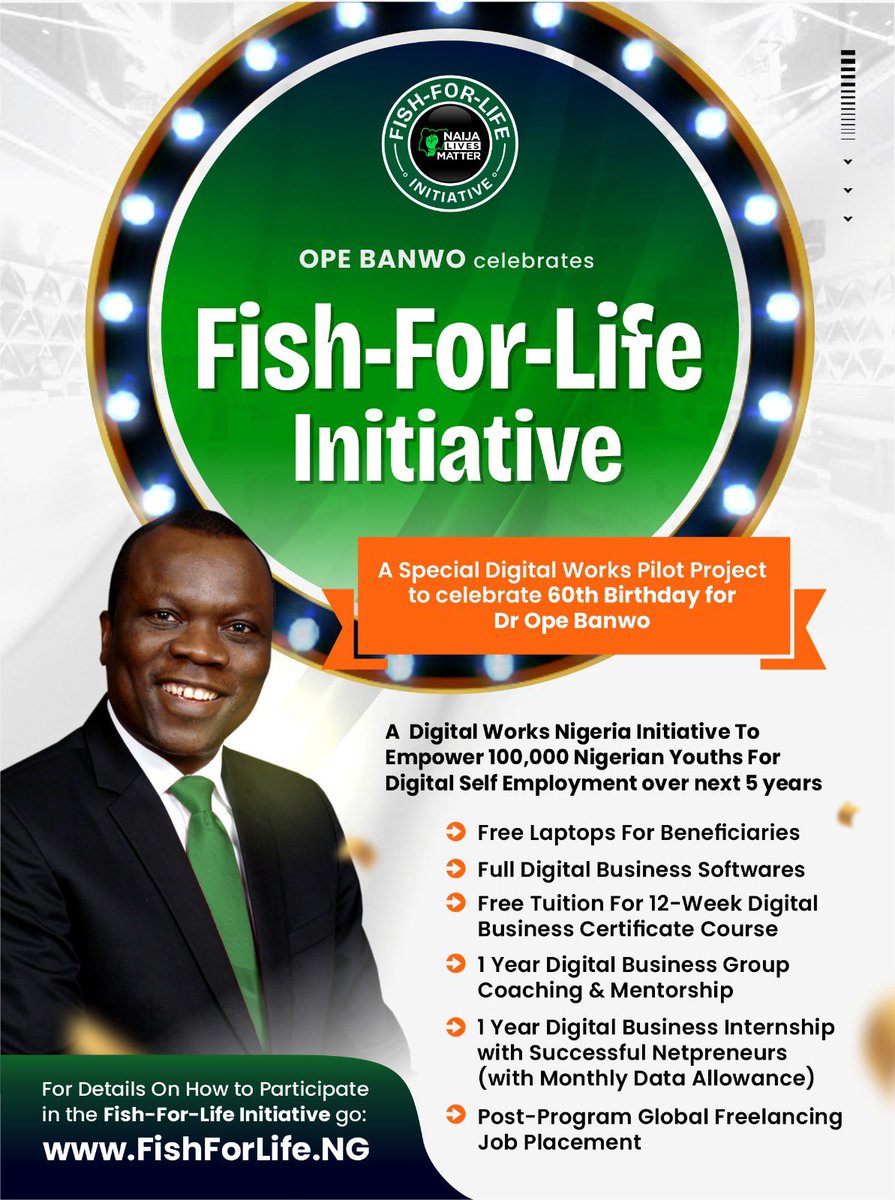 PUTTING MY MONEY WHERE MY MOUTH IS ON DIGITAL WORKS AS THE ULTIMATE SOLUTION TO MASS UNEMPLOYMENT FOR NIGERIAN YOUTHS- I will be officially Kicking off my “Fish For Life Initiative” Non-Profit Foundation to provide digital skills empowerment for self employment through Digital