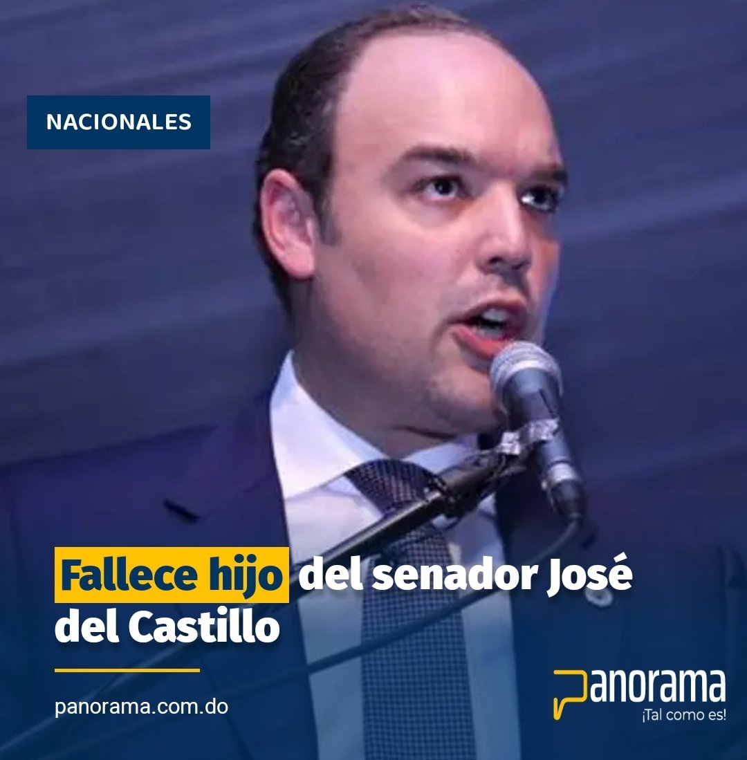 panorama_do's tweet photo. #panorama_nacional
Murió la tarde de este martes un hijo del senador José del Castillo Saviñón.
Detalles en:
https://t.co/2AAisWqX0D
#Panorama #JosedelCastillo https://t.co/OClg5hzDSU