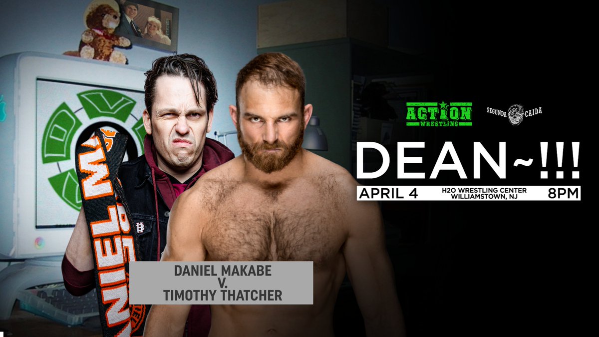 TOMORROW NIGHT LIVE ON @indiewrestling For the last time see Timothy Thatcher take on @danielmakabe! Join us for DEAN~!!! in Williamstown, NJ at the @H2OWrestling Center at 8pm Brought to you by @D_V_D_V_R @DnAsEvolution @IVPvideos @segundacaida 🎟️ ACTIONDean.com