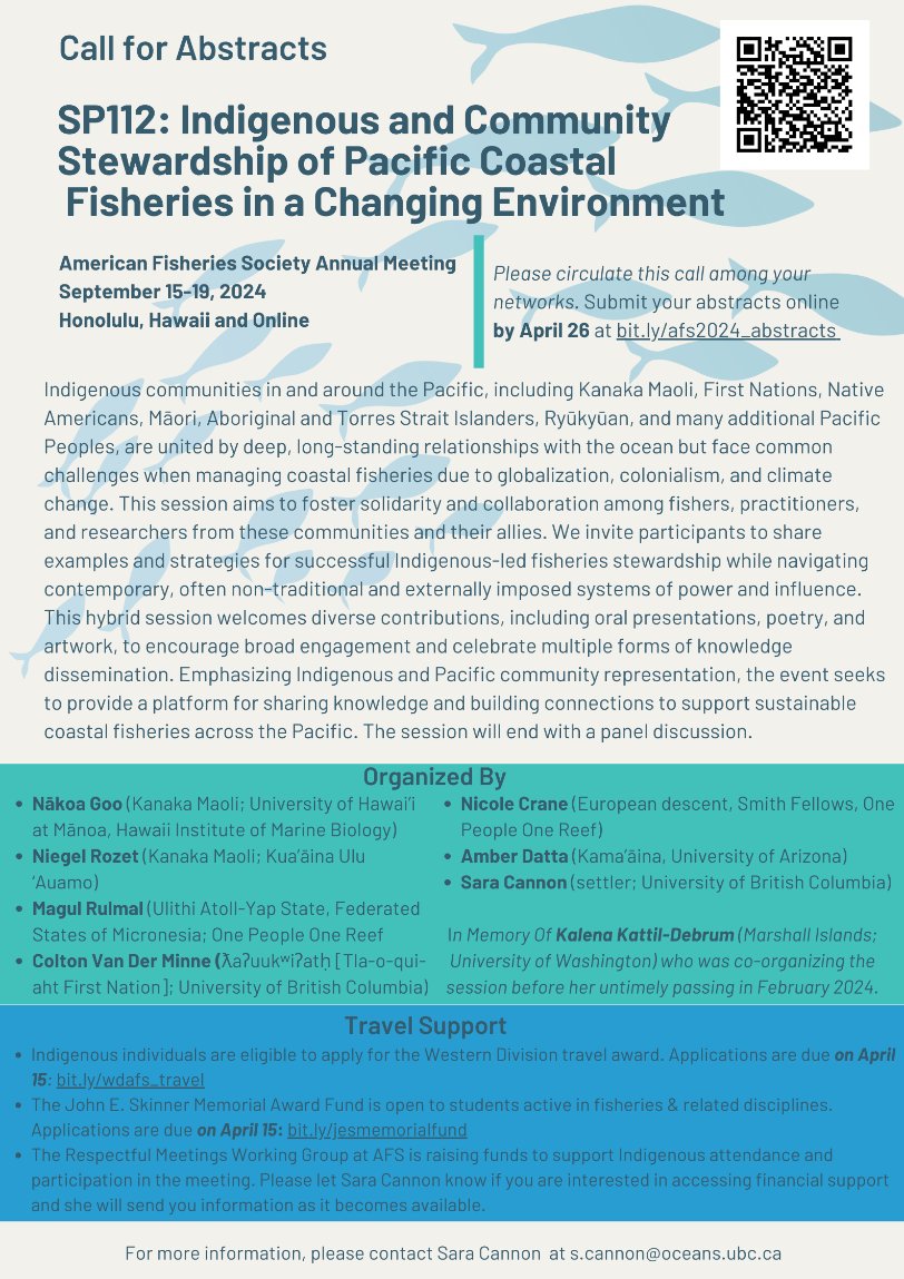 📣 We are currently accepting abstracts for the session Indigenous & Community Stewardship of Pacific Coastal Fisheries in a Changing Environment, happening online & in person at the American Fisheries Society's annual meeting in Honolulu Sept 15 - 19, 2024. Pls share widely! 🙏