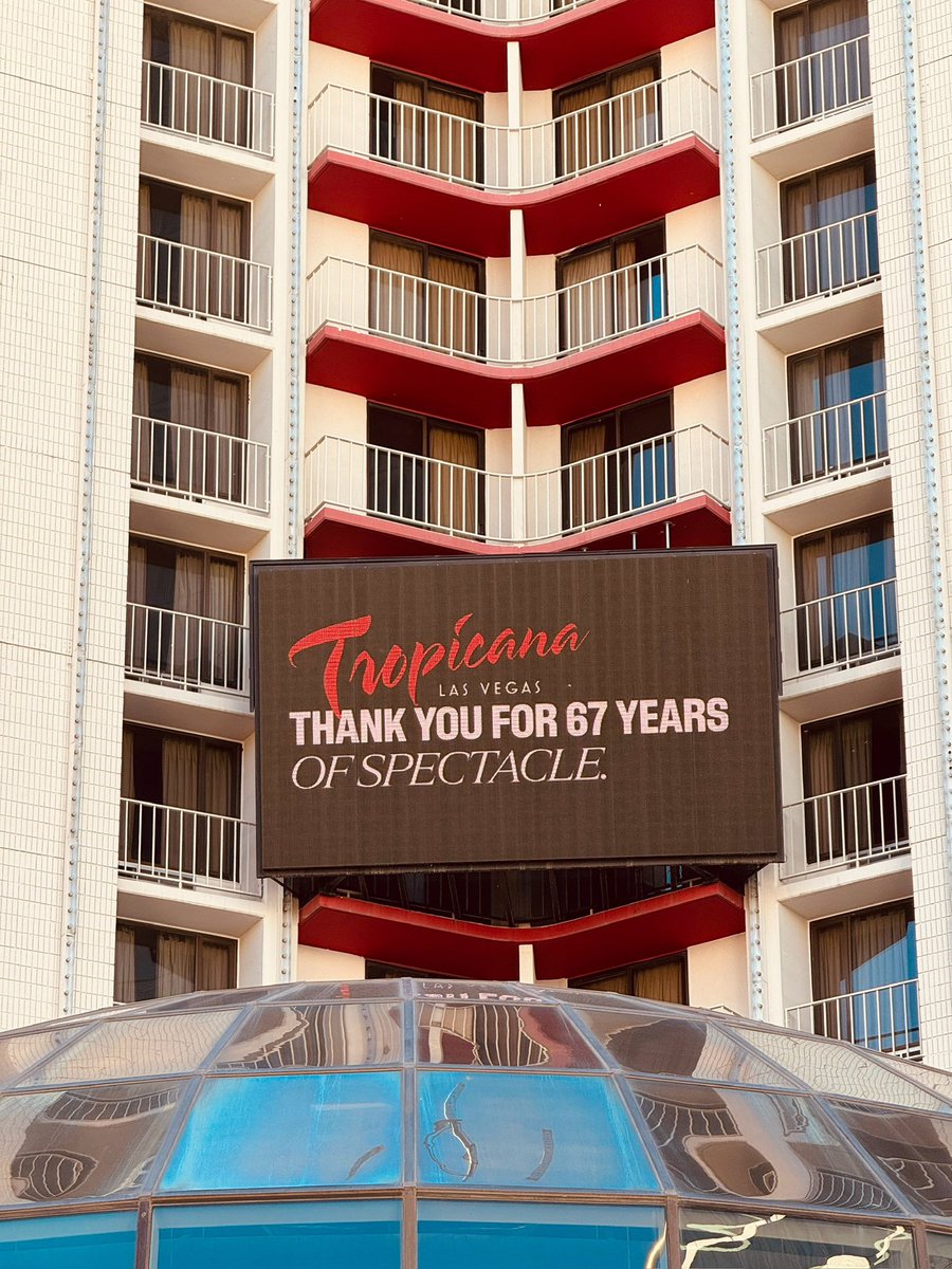 Farewell Tropicana, thank you for 67 years of Spectacle. ✨